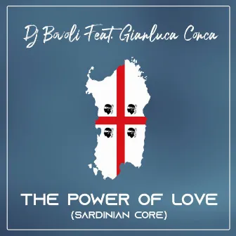 The Power of Love (Sardinian Core) by DJ Bovoli