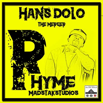 THE Merger : Rhyme : 1of3 by Hans Dolo