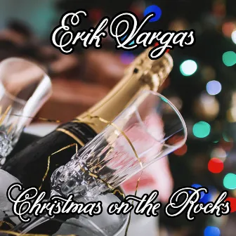 Christmas on the Rocks by Erik Vargas