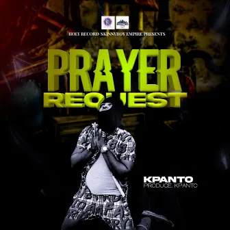 Prayer Request by Kpanto