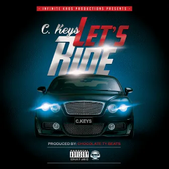 Let's Ride by C. Keys