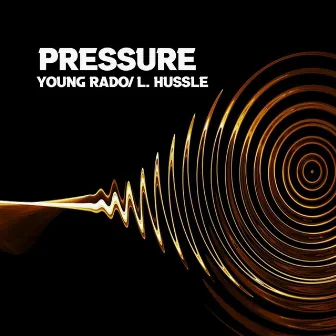 Pressure by Young Rado