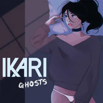 Ghosts by IKARI