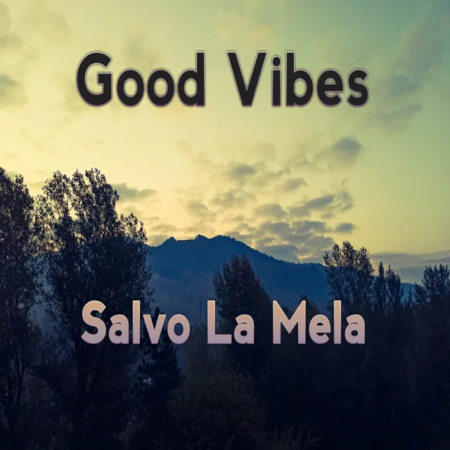 Good Vibes