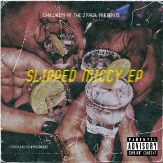 SLIPPED MICCY EP by CoolAssRio