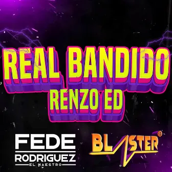 Real Bandido by Renzo ED