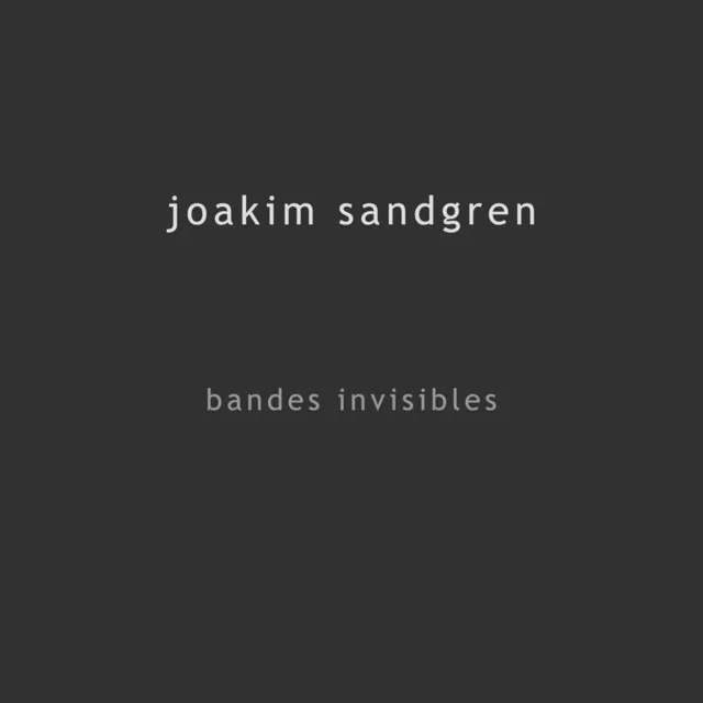 Bandes Invisibles