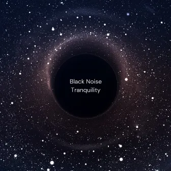 Black Noise Tranquility by Digital Sounds Recordings