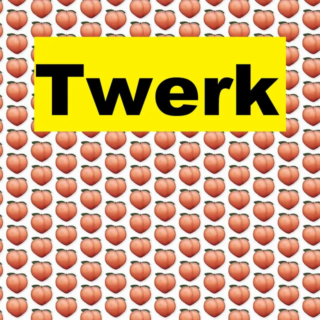 Twerk