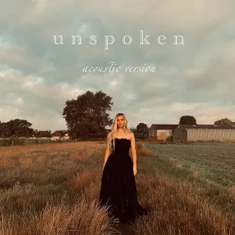 unspoken (acoustic version) by Talia Sanders