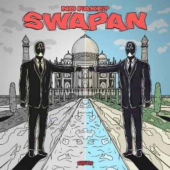 Swapan by No Fake?