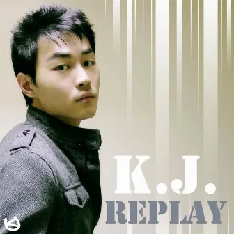 Replay by K.J.