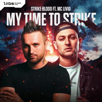 My Time To Strike by MC Livid