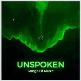 Unspoken by Range Of Music