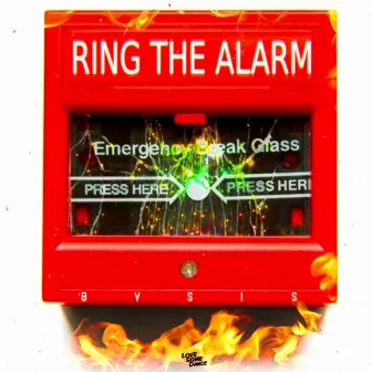 Ring the Alarm by BVSIS