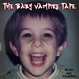 The Baby Vampire Tape by Wave Kid