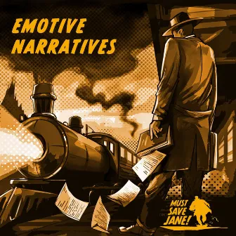 Emotive Narratives by Must Save Jane