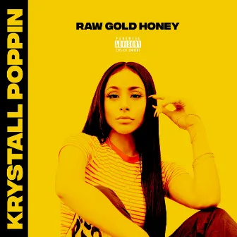 Raw Gold Honey by Krystall Poppin