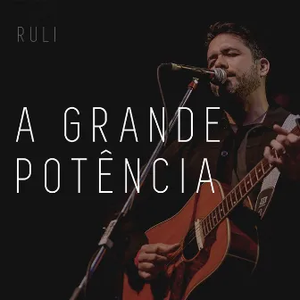 A Grande Potência by Ruli