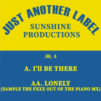 I'll Be There / Lonely by Sunshine Productions