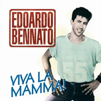 Viva la Mamma by Edoardo Bennato