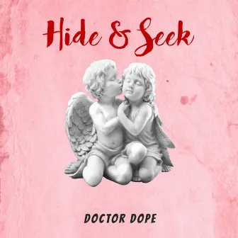 HIDE & SEEK (Radio Edit) by Doctor Dope