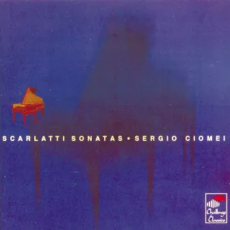 Scarlatti: Sonatas by Sergio Ciomei