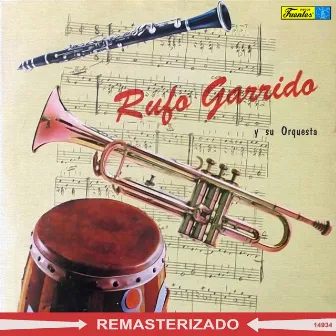 Rufo Garrido y Su Orquesta by Rufo Garrido Y Su Orquesta