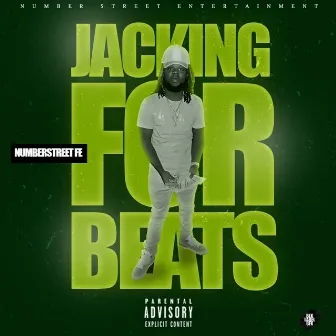 Jacking for Beats by NumberStreet FE