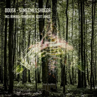 Sometimes Shugga by Dousk