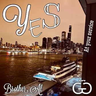 Yes by Brother Al