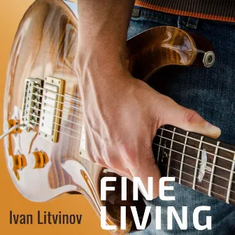 Fine Living by Ivan Litvinov