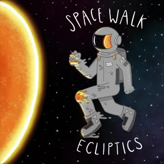 Space Walk by Ecliptics