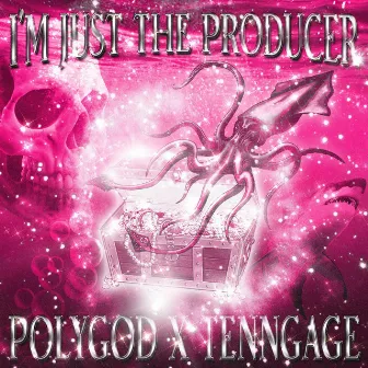 I'M JUST THE PRODUCER by polyGOD