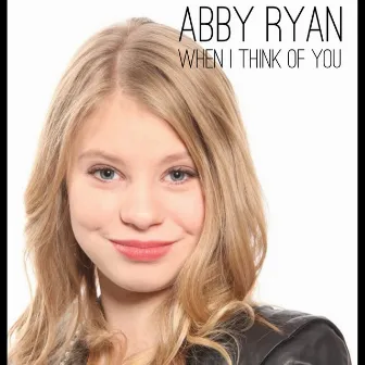 When I Think of You by Abby Ryan