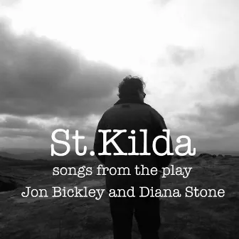 St.Kilda (Songs from the Play) by Diana Stone