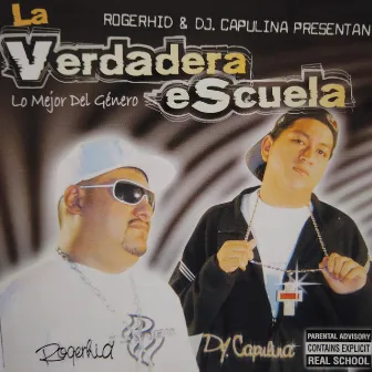 La Verdadera Escuela by Dj Capulina