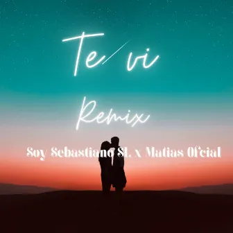 Te vi (Remix) by Matias Oficial