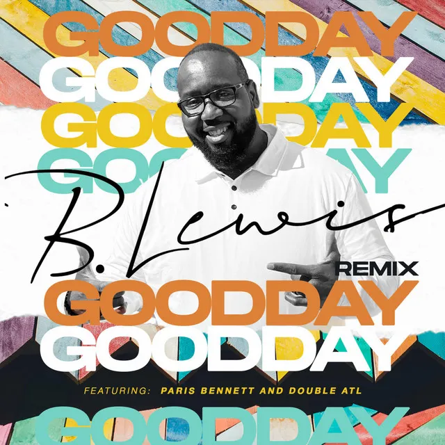 GOOD DAY - REMIX