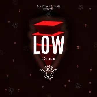 Low by Duud's