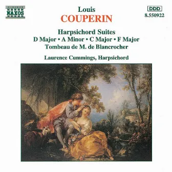 Couperin, L.: Harpsichord Suites / Tombeau De M. De Blancocher by Louis Couperin