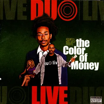 The Color Of Money by Duo Live