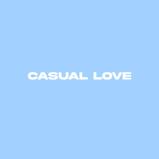 Casual Love