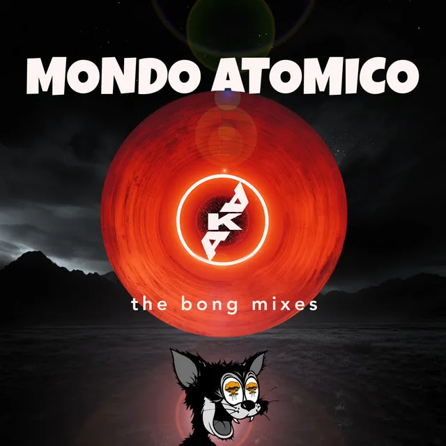 Mondo Atomico (Bong Bong Bong Bong Mix)