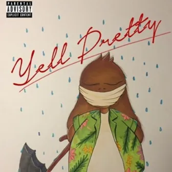 Yell Pretty by Benjamin Earl Turner