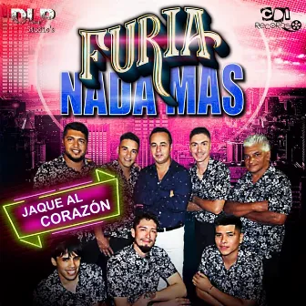 Jaque al corazón by FURIA NADA MAS