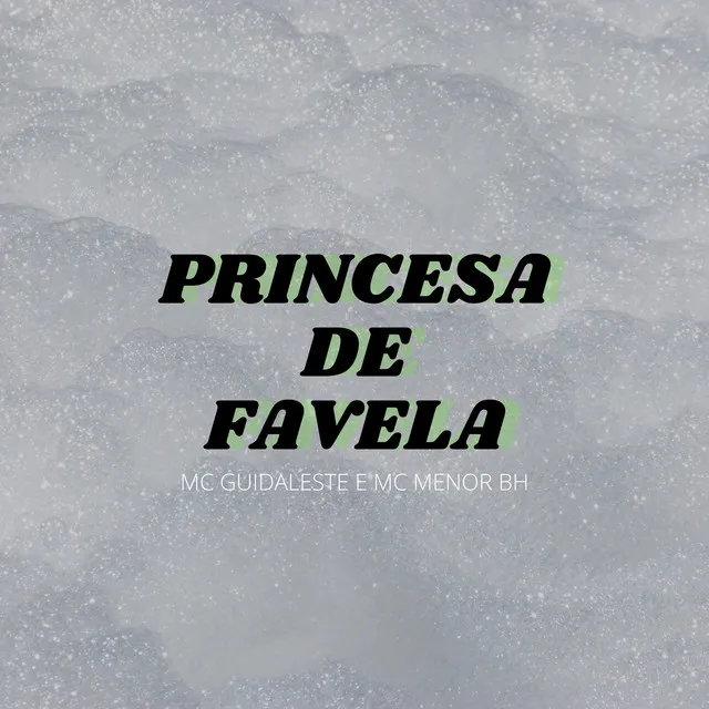 Princesa de Favela