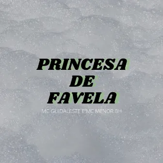 Princesa de Favela by mc guidaleste