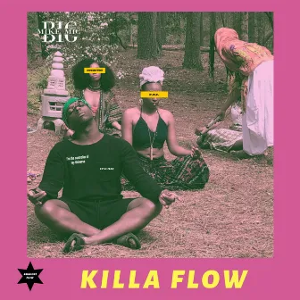 Killa Flow by Big Mike Mic Whoa