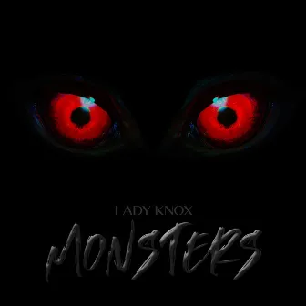 Monsters by Lady Knox